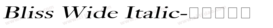 Bliss Wide Italic字体转换